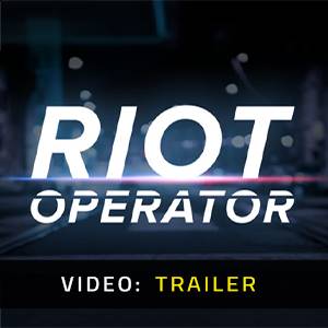 Riot Operator - Trailer