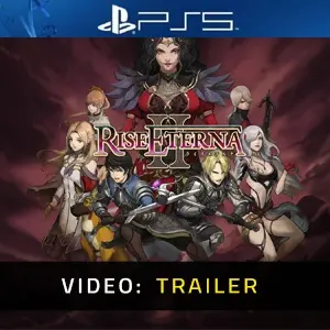 Rise Eterna 2 PS5 - Trailer