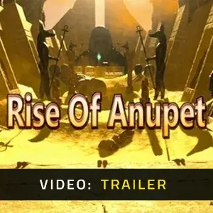 Rise Of Anupet - Video Trailer