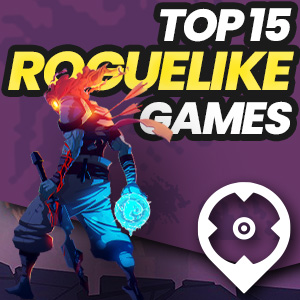 Best Roguelike Games