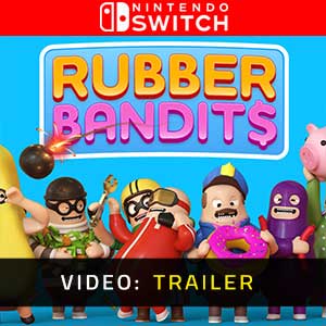Rubber Bandits Nintendo Switch- Video Trailer