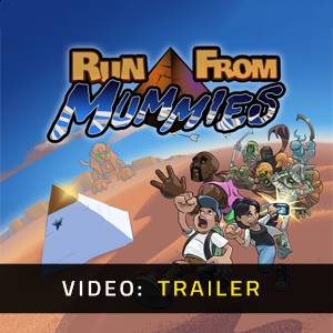 Run From Mummies Video Trailer
