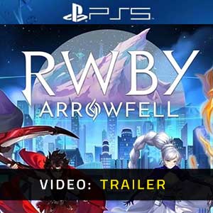 RWBY Arrowfell - Video Trailer