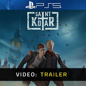 Saint Kotar PS5- Trailer