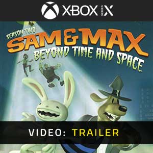 Sam & Max Beyond Time and Space Xbox Series X Video Trailer