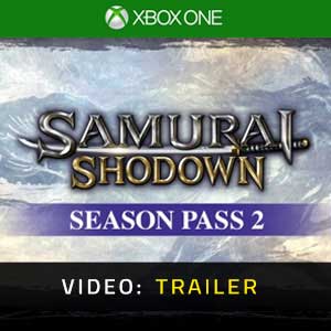 SAMURAI SHODOWN SEASON PASS 2 Xbox One Video Trailer
