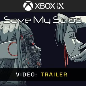 Save My Scrap Xbox Series - Video Trailer
