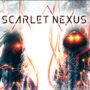 Scarlet Nexus: Action-RPG Offers Dual Story and More