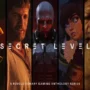 Secret Level: A Love, Death & Robots Anthology