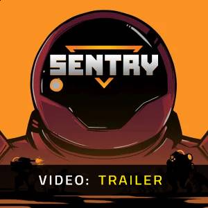 SENTRY Video Trailer