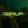 Serum: Early Access Out Now – Get Your Key for Less