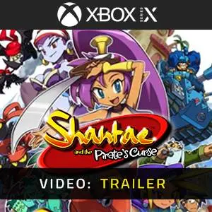 Shantae and the Pirate's Curse Xbox Series - Trailer