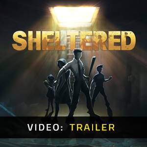 Sheltered Video Trailer