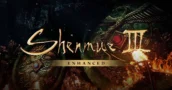 Shenmue 3 Enhanced New Trailer Released, Physical Preorders Start Today