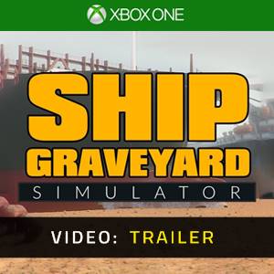 Ship Graveyard Simulator Xbox One - Trailer