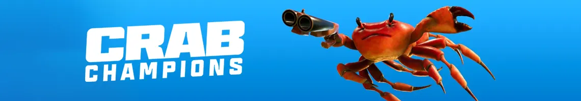 A FUN AND OVER-THE-TOP LOOTER SHOOTER: CRAB CHAMPIONS