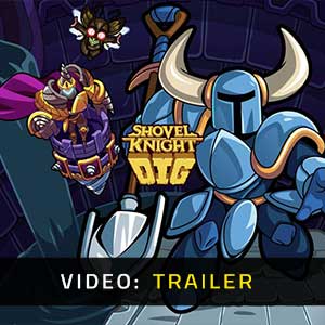 Shovel Knight Dig - Video Trailer