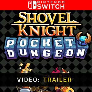 Shovel Knight Pocket Dungeon Nintendo Switch Video Trailer