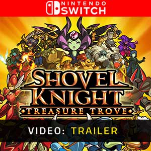 Shovel Knight Treasure Trove Nintendo Switch- Video Trailer