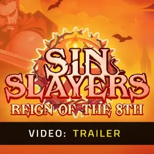 Sin Slayers Reign of The 8th - Video Trailer