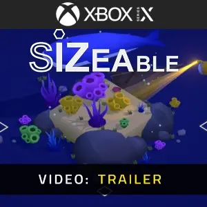 Sizeable Xbox Series - Video Trailer