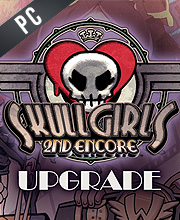 Skullgirls 2nd Encore Upgrade
