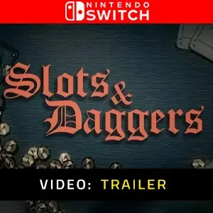 Slots & Daggers Nintendo Switch - Video Trailer