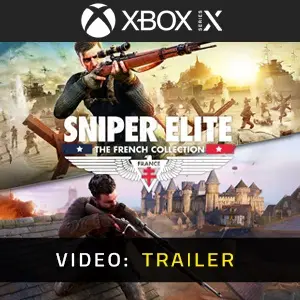 Sniper Elite: The French Collection Xbox Series - Video Trailer