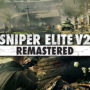 Rebellion Gives Fans 7 Reasons to Upgrade to Sniper Elite V2 Remastered
