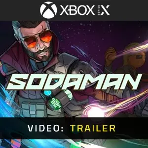 Sodaman Xbox Series - Trailer