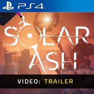 Solar Ash PS4 Video Trailer