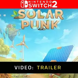 Solarpunk Nintendo Switch 2 - Trailer