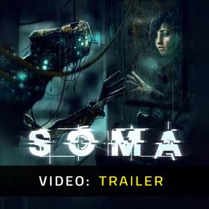 SOMA - Video Trailer