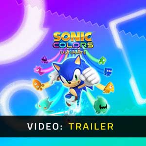 Sonic Colors Ultimate Video Trailer