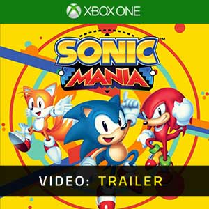 Sonic Mania Xbox One Video Trailer