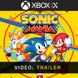 Sonic Mania Xbox Series Video Trailer