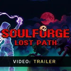 Soulforge Lost Path - Trailer