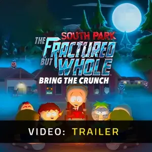 South Park The Fractured But Whole Bring The Crunch - Video Trailer