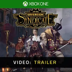 Sovereign Syndicate Xbox One - Video Trailer