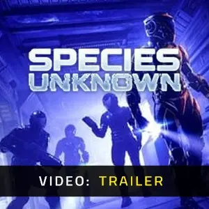 Species: Unknown - Trailer