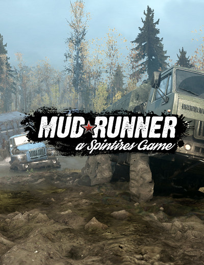 Take On the Ultimate Off-Road Experience in Spintires MudRunner’s Launch Trailer