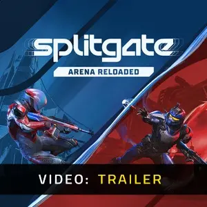 SPLITGATE: Arena Reloaded – Trailer