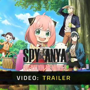 SPYxANYA Operation Memories - Trailer