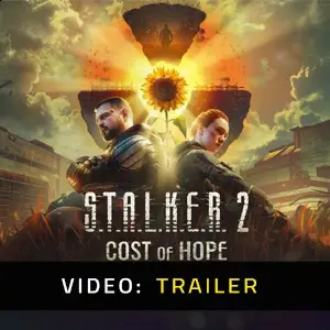 S.T.A.L.K.E.R. 2 Cost of Hope - Trailer