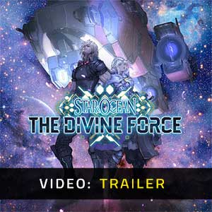 Star Ocean The Divine Force - Video Trailer