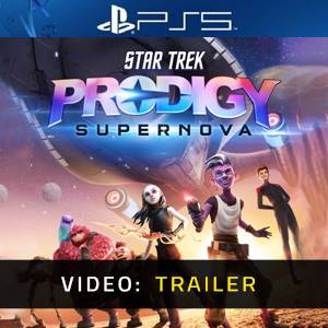 Star Trek Prodigy Supernova - Video Trailer