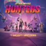Star Wars: Hunters – Watch Epic Official Launch Gameplay Trailer