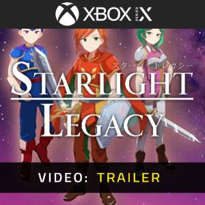 Starlight Legacy Xbox Series Video Trailer