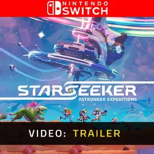 STARSEEKER: Astroneer Expeditions Nintendo Switch - Trailer