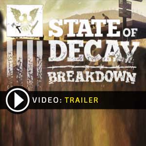Buy State of Decay Breakdown CD Key Compare Prices